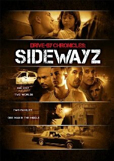 Drive-By Chronicles: Sidewayz (2009)