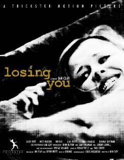 Losing You (2009)