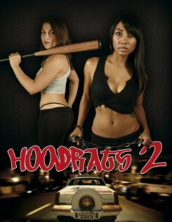 Hoodrats 2: Hoodrat Warriors (2008)