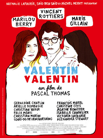 Валентин, Валентин (2014)