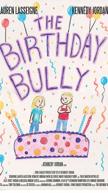 The Birthday Bully (2018)
