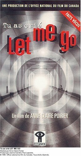 Tu as crié: Let me go (1997)