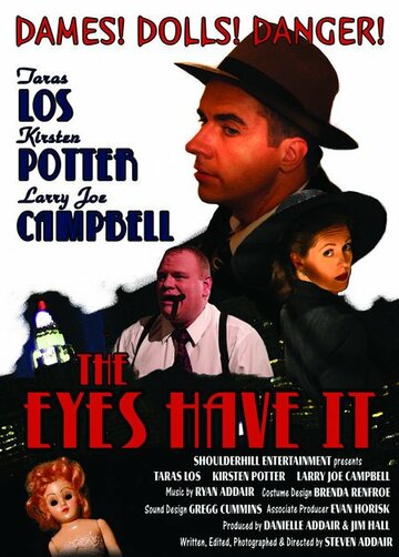The Eyes Have It (2007)