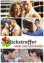 Glückstreffer - Anne und der Boxer (2010)