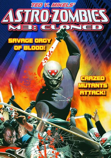 Astro Zombies: M3 - Cloned (2010)
