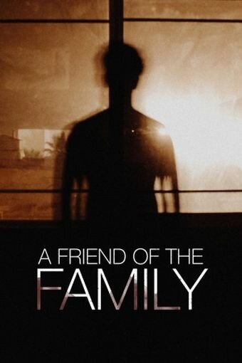 Друг семьи (2005)