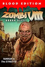 Zombi VIII: Urban Decay (2021)