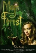Волшебство в лесу (2010)