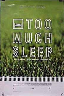 Too Much Sleep (1997)