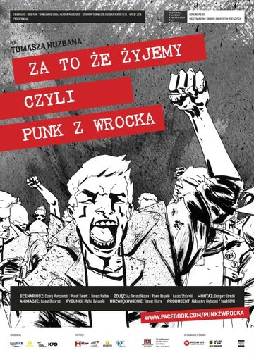 Za to, ze zyjemy, czyli punk z Wrocka (2014)