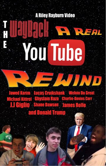 The Wayback: A Real YouTube Rewind (2019)