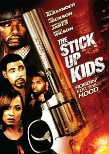 The Stick Up Kids (2008)