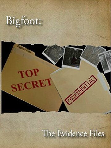 Bigfoot: The Evidence Files (2014)